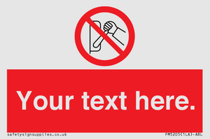 Custom Do Not Operate Sign